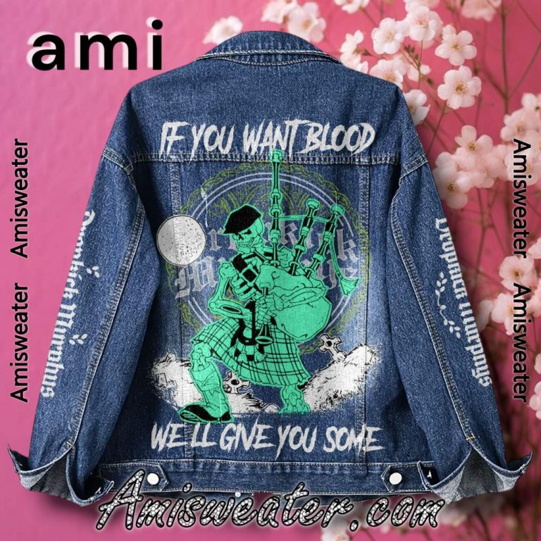 Dropkick Murphys If You Want Blood We'll Give You Some Denim Jacket-b
